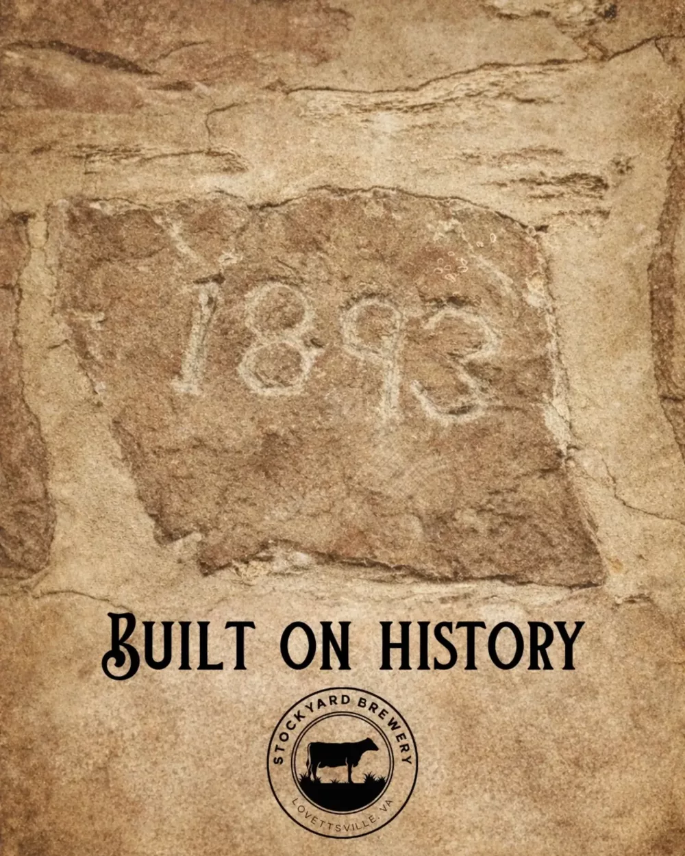 A stone carved 1893, with the words Built on History, at Stockyard Brewery.